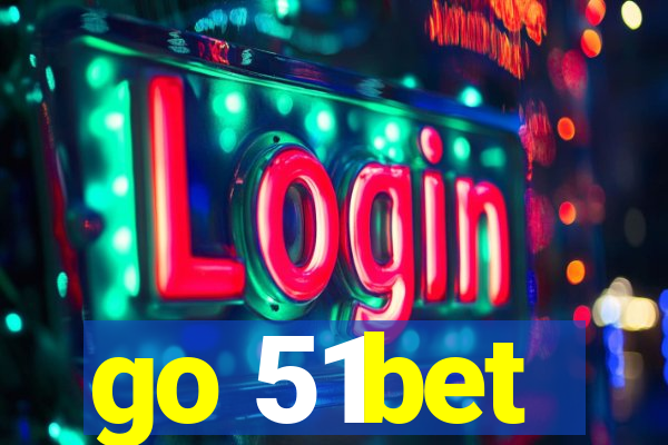 go 51bet