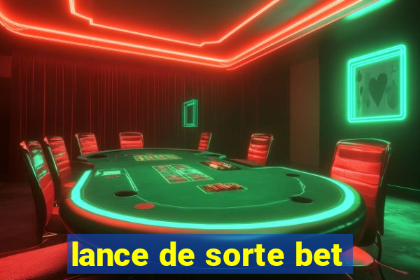 lance de sorte bet