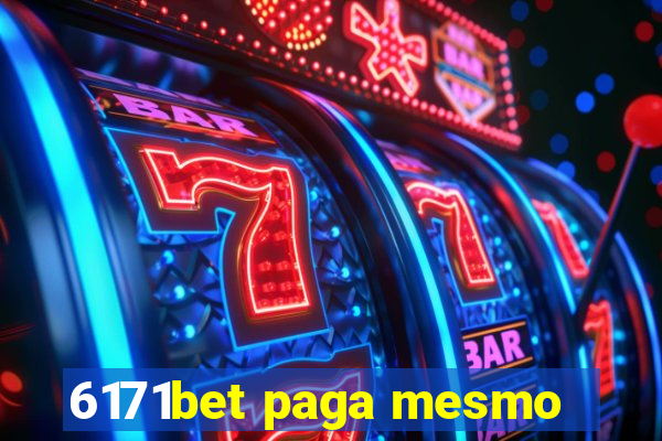 6171bet paga mesmo