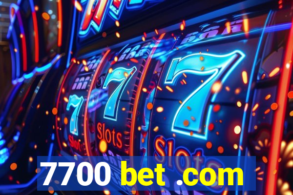 7700 bet .com