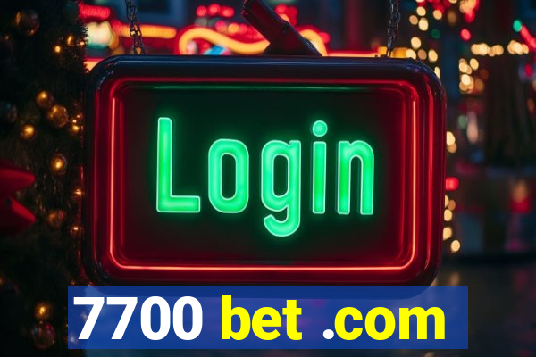 7700 bet .com