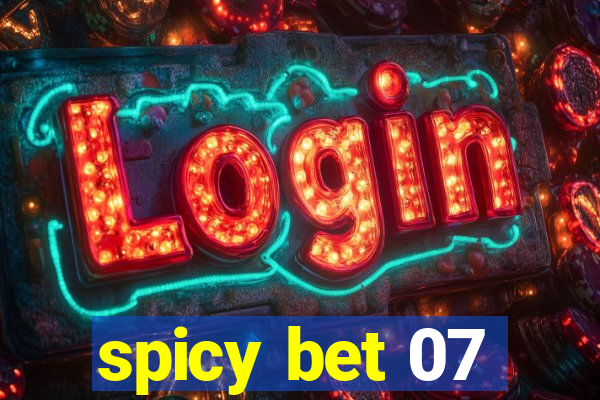 spicy bet 07