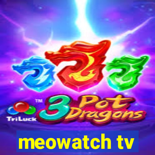 meowatch tv