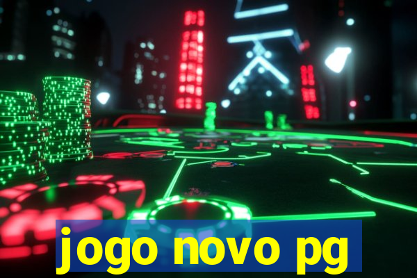 jogo novo pg