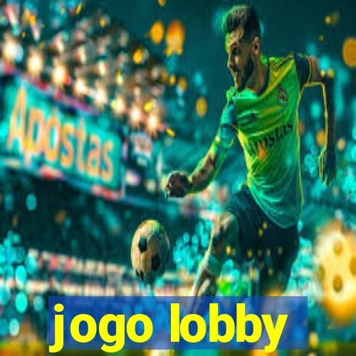 jogo lobby