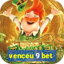 venceu 9 bet