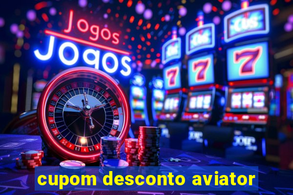 cupom desconto aviator