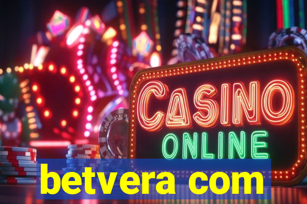 betvera com