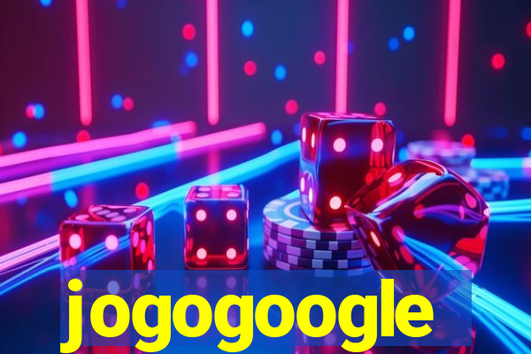 jogogoogle