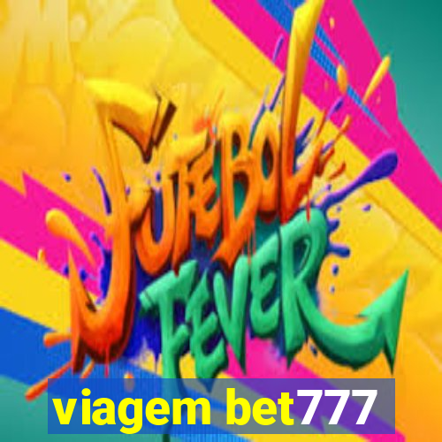 viagem bet777