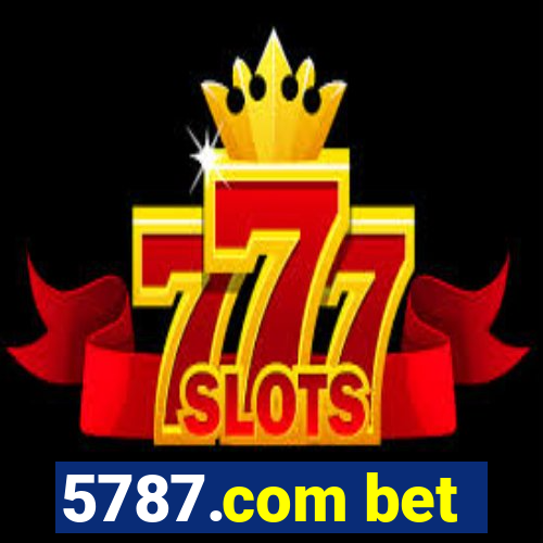 5787.com bet