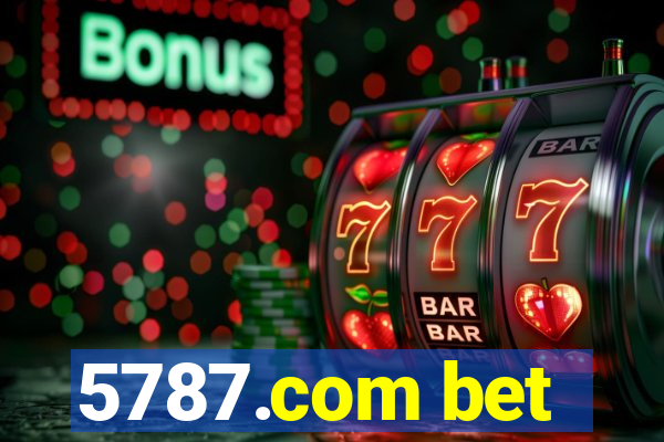 5787.com bet