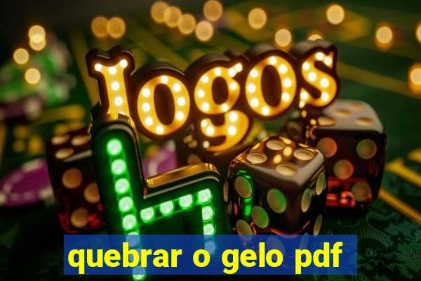 quebrar o gelo pdf