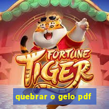 quebrar o gelo pdf