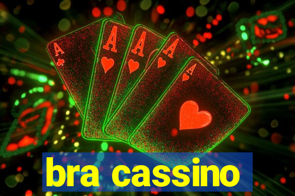 bra cassino