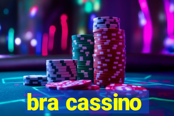 bra cassino