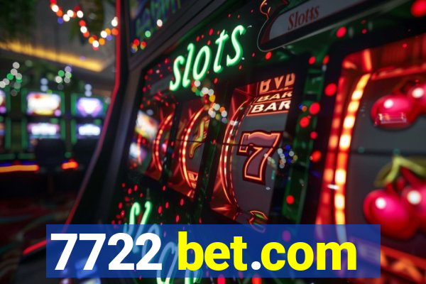 7722 bet.com