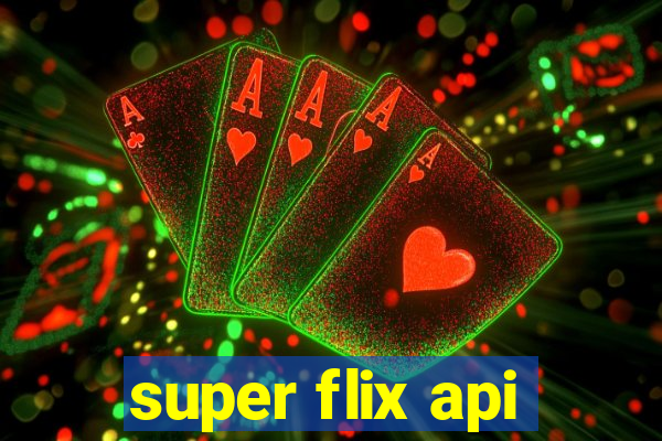 super flix api