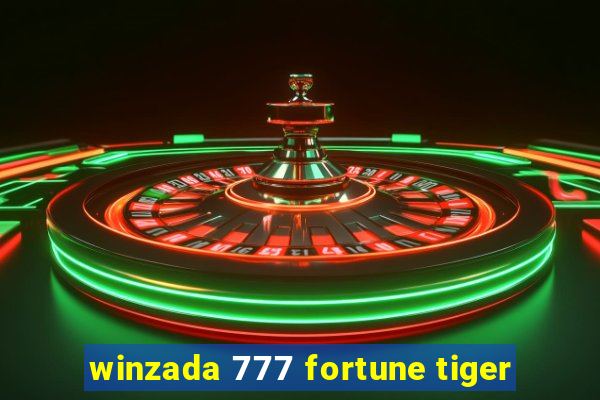 winzada 777 fortune tiger