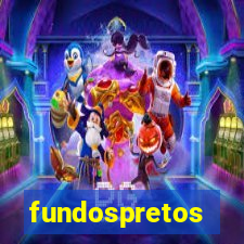 fundospretos