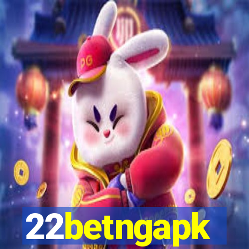 22betngapk