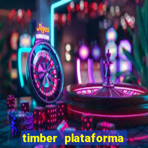 timber plataforma de jogos