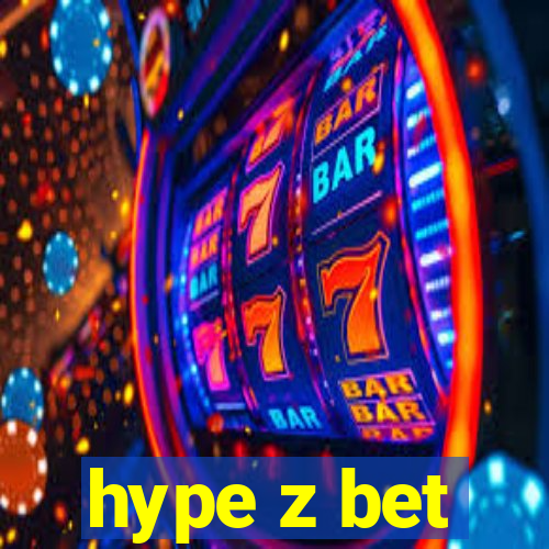 hype z bet