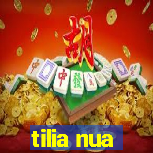 tilia nua