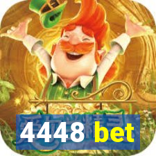 4448 bet