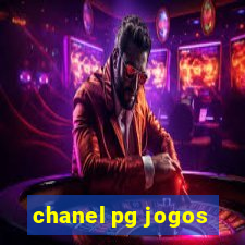 chanel pg jogos