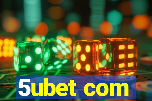 5ubet com