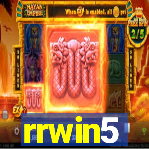 rrwin5