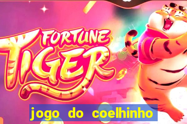 jogo do coelhinho de ganhar dinheiro