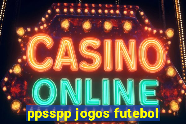 ppsspp jogos futebol