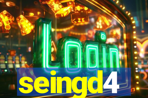 seingd4