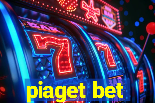 piaget bet