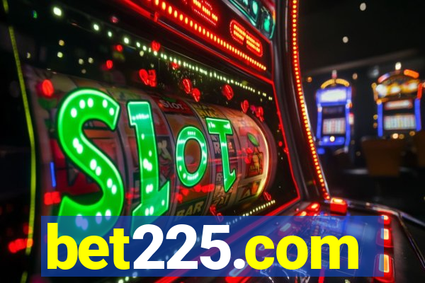 bet225.com