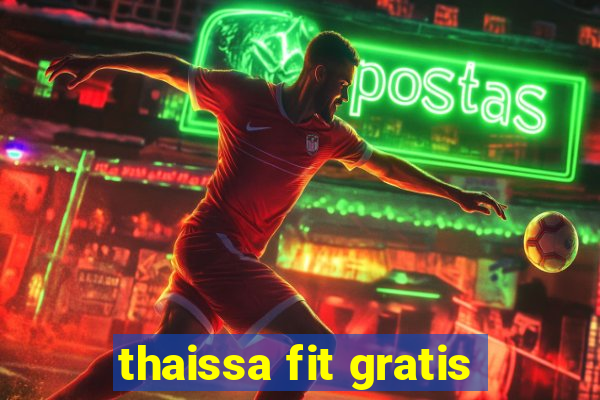 thaissa fit gratis