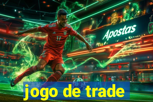 jogo de trade