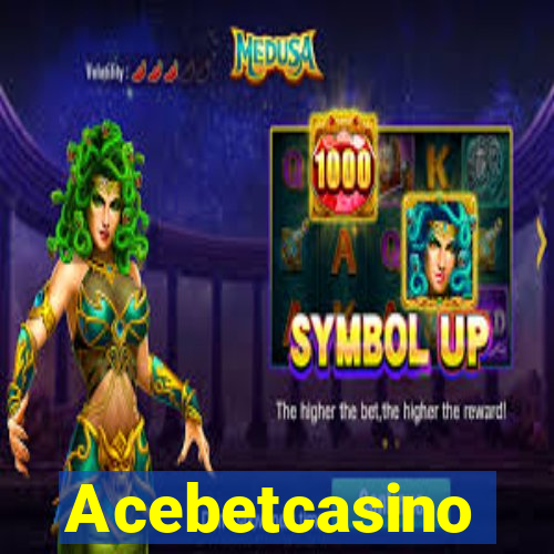 Acebetcasino