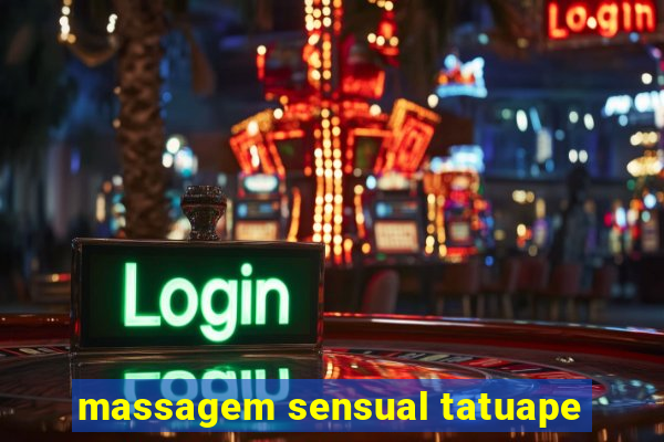 massagem sensual tatuape