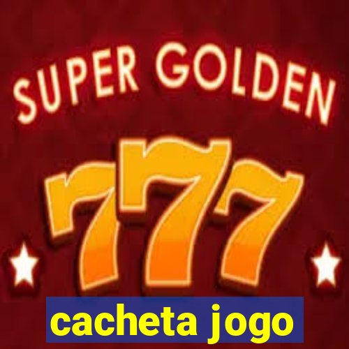 cacheta jogo