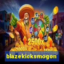 blazekicksmogon