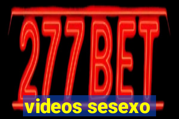 videos sesexo