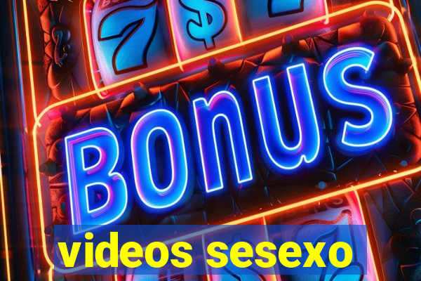 videos sesexo