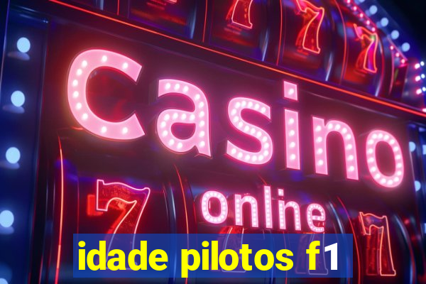 idade pilotos f1