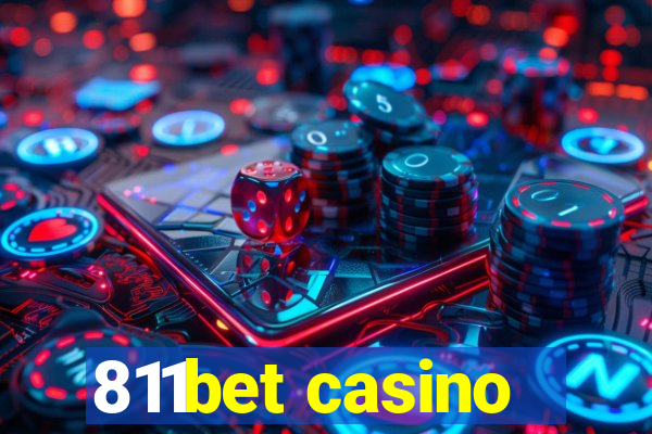 811bet casino