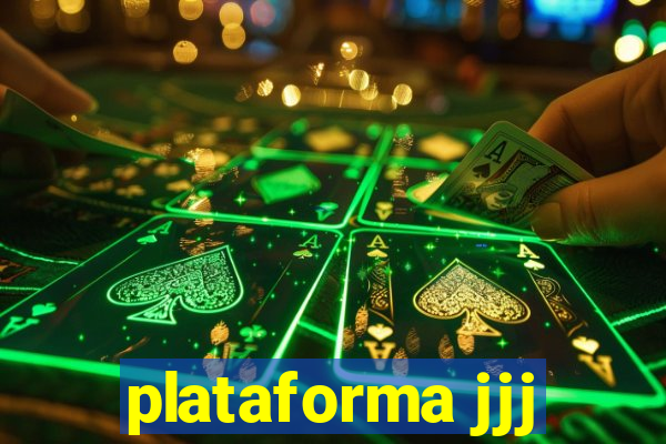 plataforma jjj