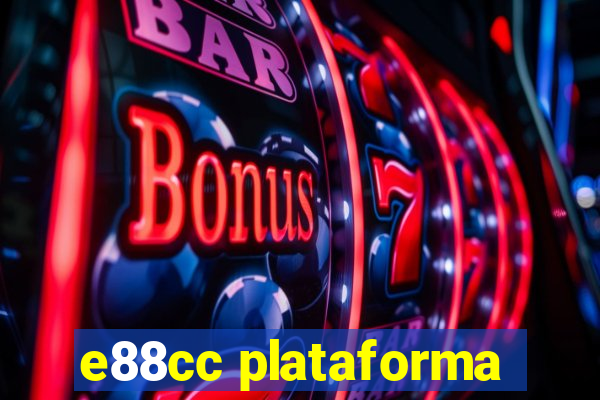 e88cc plataforma