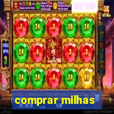 comprar milhas